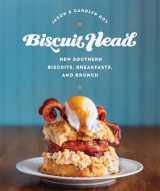 9780760350454-0760350450-Biscuit Head: New Southern Biscuits, Breakfasts, and Brunch