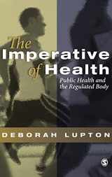 9780803979352-0803979355-The Imperative of Health: Public Health and the Regulated Body
