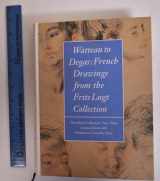 9780912114453-0912114452-Watteau to Degas: French Drawings from the Frits Lugt Collection