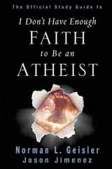 9781625095060-1625095066-The Official Study Guide to I Don't Have Enough Faith to Be an Atheist