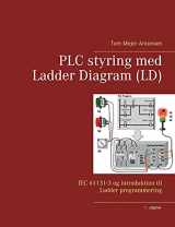 9788743032885-8743032885-PLC styring med Ladder Diagram (LD): IEC 61131-3 og introduktion til Ladder programmering (Danish Edition)