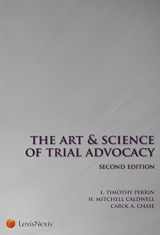 9781422482230-1422482235-The Art and Science of Trial Advocacy