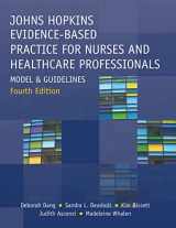 9781646480609-1646480600-Johns Hopkins Evidence-Based Practice for Nurses and Healthcare Professionals, Fourth Edition: Model and Guidelines