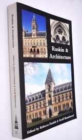 9780954361518-0954361512-Ruskin and Architecture