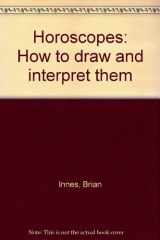 9780856132179-0856132179-Horoscopes: How to draw and interpret them