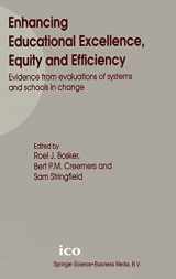 9780792361381-0792361385-Enhancing Educational Excellence, Equity and Efficiency: Evidence from Evaluations of Systems and Schools in Change