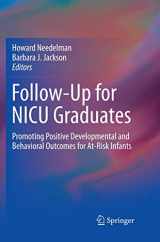 9783030103453-3030103455-Follow-Up for NICU Graduates: Promoting Positive Developmental and Behavioral Outcomes for At-Risk Infants