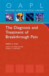 9780195369045-0195369041-The Diagnosis and Treatment of Breakthrough Pain (Oxford American Pain Library)