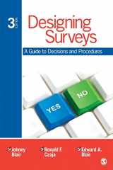 9781412997348-1412997348-Designing Surveys: A Guide to Decisions and Procedures