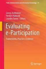 9783319254012-3319254014-Evaluating e-Participation: Frameworks, Practice, Evidence (Public Administration and Information Technology, 19)