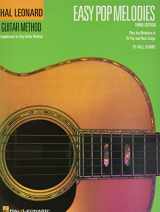 9780793573851-0793573858-Easy Pop Melodies: Correlates with Book 1 (Hal Leonard Guitar Method (Songbooks))