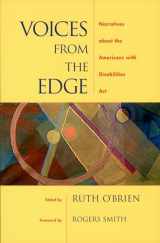 9780195156874-0195156870-Voices from the Edge: Narratives about the Americans with Disabilities Act