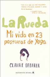 9788439724186-8439724187-La rueda / Poser: Mi vida en 23 posturas de yoga / My Life in Twenty-Three Yoga Poses (Spanish Edition)