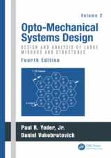 9781482257724-1482257726-Opto-Mechanical Systems Design, Volume 2: Design and Analysis of Large Mirrors and Structures