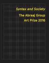 9783956792304-3956792300-Syntax and Society, 2-Vol. Set: The Abraaj Group Art Prize 2016 (Sternberg Press)