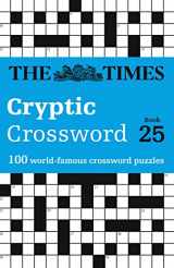 9780008404321-0008404321-The Times Cryptic Crossword: Book 25: 100 World-Famous Crossword Puzzles (25)