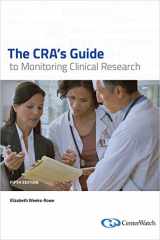 9781604300888-1604300884-The CRA's Guide to Monitoring Clinical Research, Fifth Edition