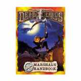 9781889546582-1889546585-Deadlands: Marshal's Handbook