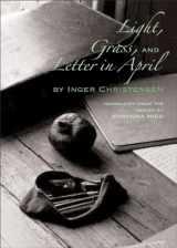 9780811218696-0811218694-Light, Grass, and Letter in April (New Directions Paperbook)