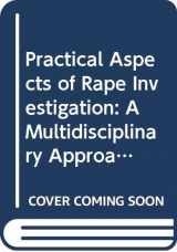 9780444011442-0444011447-Practical aspects of rape investigation: A multidisciplinary approach (Elsevier series in practical aspects of criminal and forensic investigations)
