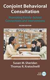 9781441943880-1441943889-Conjoint Behavioral Consultation: Promoting Family-School Connections and Interventions