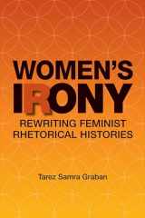 9780809334186-0809334186-Women's Irony: Rewriting Feminist Rhetorical Histories (Studies in Rhetorics and Feminisms)