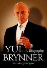 9780786424610-0786424613-Yul Brynner: A Biography