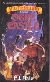 9780517006481-0517006480-Ogre Castle (After the Spell Wars Series, Book 1)