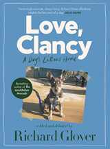 9780733341069-0733341063-Love, Clancy: A dog's letters home, edited and debated by Richard Glover