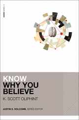 9780310525974-0310525977-Know Why You Believe (KNOW Series)