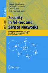 9783540243960-3540243968-Security in Ad-hoc and Sensor Networks: First European Workshop, ESAS 2004, Heidelberg, Germany, August 6, 2004, Revised Selected Papers (Lecture Notes in Computer Science, 3313)