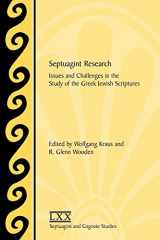 9781589832046-1589832043-Septuagint Research: Issues and Challenges in the Study of the Greek Jewish Scriptures (Society of Biblical Literature Septuagint and Cognate Studie)