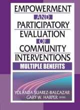 9780789022097-0789022095-Empowerment and participatory evaluation of community interventions (Journal of Prevention & Intervention in the Community)