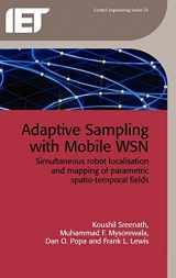 9781849192576-184919257X-Adaptive Sampling with Mobile WSN: Simultaneous robot localisation and mapping of paramagnetic spatio-temporal fields (Control, Robotics and Sensors)