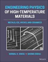 9781119420484-1119420482-Engineering Physics of High-Temperature Materials: Metals, Ice, Rocks, and Ceramics