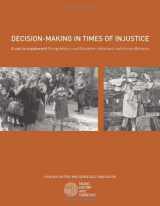 9780981954301-0981954308-Decision-Making in Times of Injustice