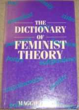 9780745007410-0745007414-The dictionary of feminist theory