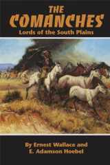 9780806120409-0806120401-The Comanches: Lords of the South Plains (Volume 34) (The Civilization of the American Indian Series)