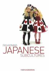 9781847889485-1847889484-Fashioning Japanese Subcultures