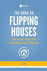 9781947200104-1947200100-The Book on Flipping Houses: How to Buy, Rehab, and Resell Residential Properties (Fix-and-Flip, 1)