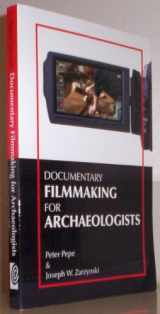 9781611322026-1611322022-Documentary Filmmaking for Archaeologists