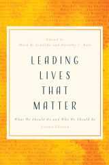 9780802877147-0802877141-Leading Lives That Matter: What We Should Do and Who We Should Be, 2nd ed.