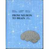 9780878935802-0878935800-From Neuron to Brain A Cellular and Molecular Approach to the Function of the Nervous System