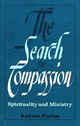 9780664250652-0664250653-The Search for Compassion: Spirituality and Ministry