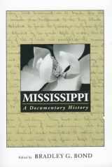 9781578068432-1578068436-Mississippi: A Documentary History
