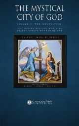 9781783792832-1783792833-The Mystical City of God, Volume II "The Incarnation": The Divine History and Life of the Virgin Mother of God (Volumes 1 to 4)