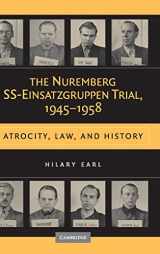 9780521456081-0521456088-The Nuremberg SS-Einsatzgruppen Trial, 1945–1958: Atrocity, Law, and History