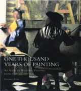 9780715320389-0715320386-One Thousand Years of Painting : An Atlas of Western Painting from 1000 to 2000 A.D.