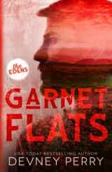 9781957376196-1957376198-Garnet Flats (The Edens)
