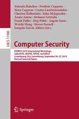 9783030420475-3030420477-Computer Security: ESORICS 2019 International Workshops, CyberICPS, SECPRE, SPOSE, and ADIoT, Luxembourg City, Luxembourg, September 26–27, 2019 Revised Selected Papers (Security and Cryptology)